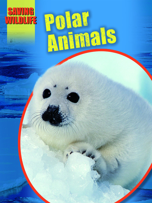 Title details for Polar Animals by Sonya Newland - Available